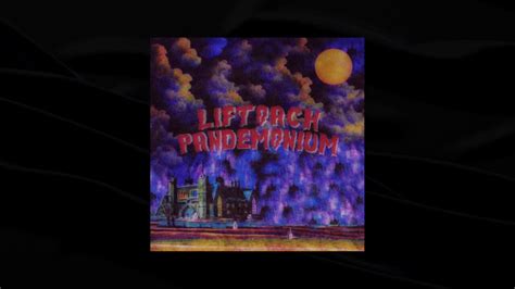 liftoach pandemonium.